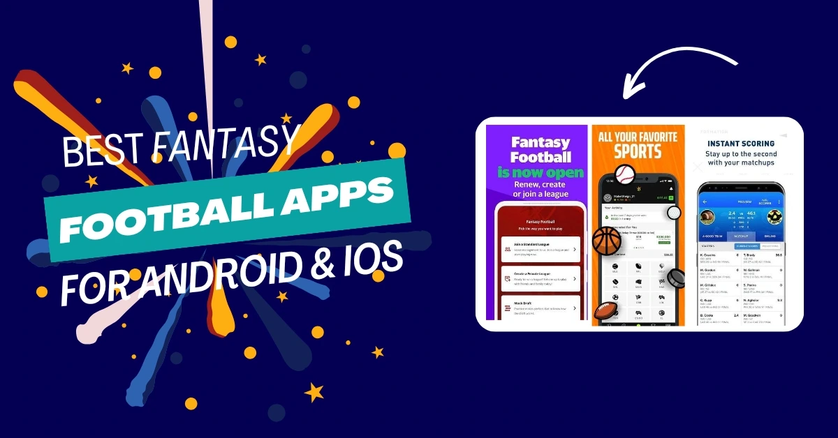 7 Best Fantasy Football Apps For Android & iOS Users