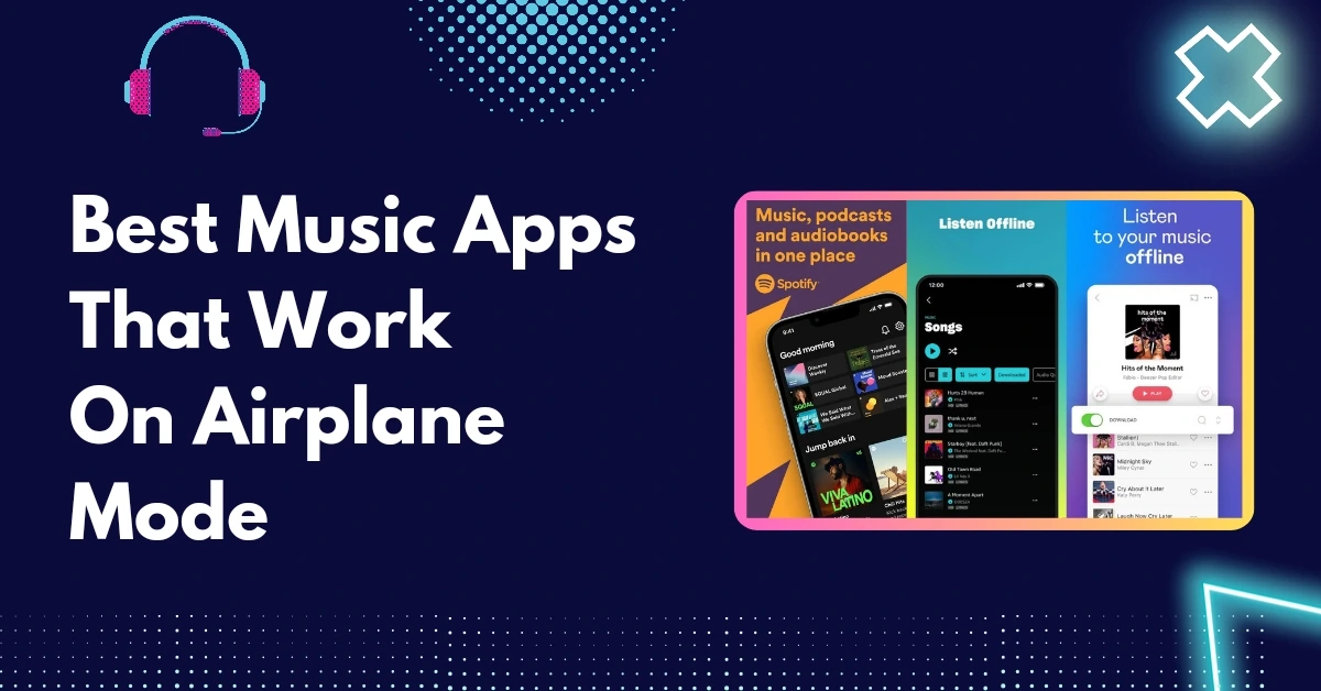 9 Best Music Apps That Work On Airplane Mode