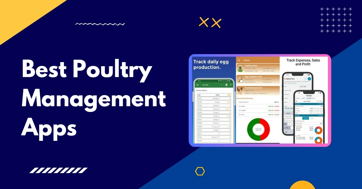 7 Best Poultry Management Apps For Android & iOS