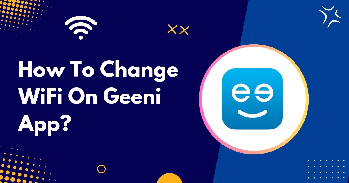 How To Change WiFi On Geeni App